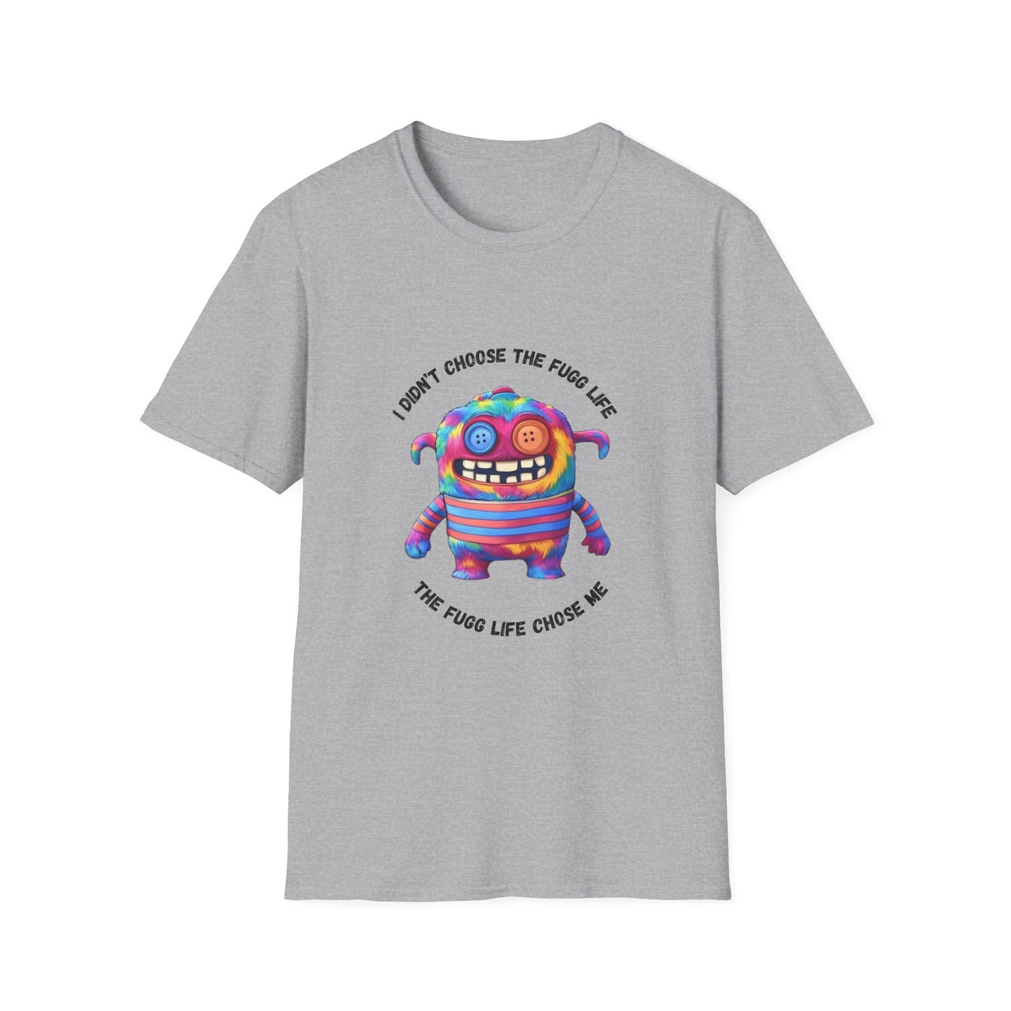 Fugg Life Unisex Softstyle T-Shirt