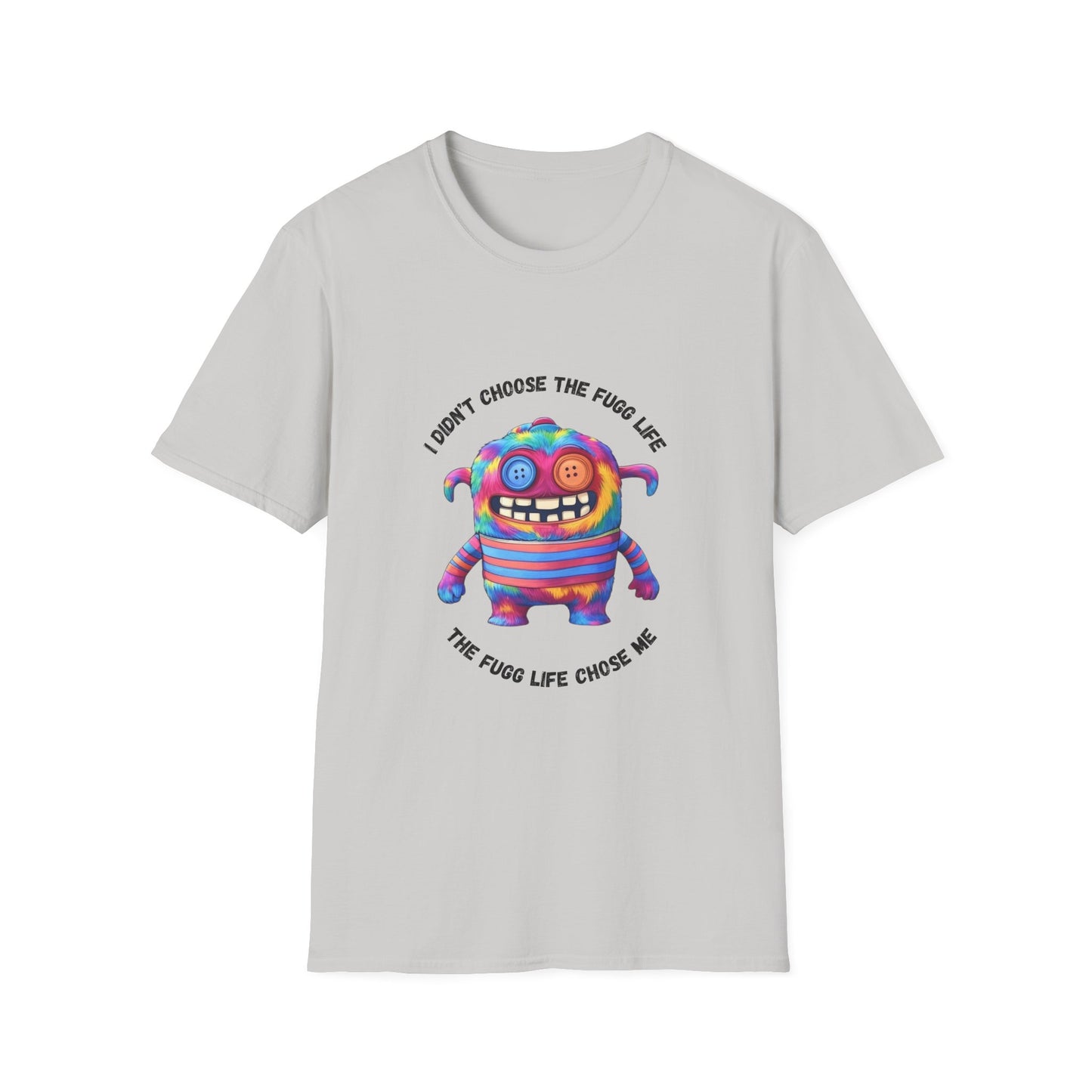 Fugg Life Unisex Softstyle T-Shirt