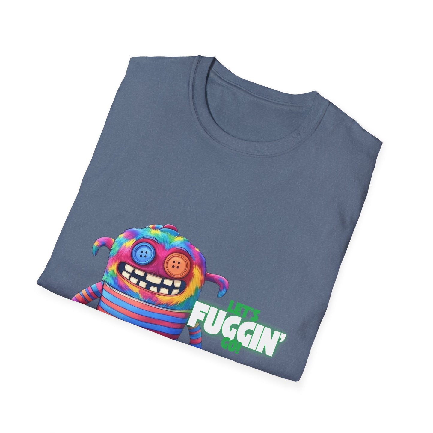 Let's Fuggin Go - Green Text - Unisex Softstyle T-Shirt