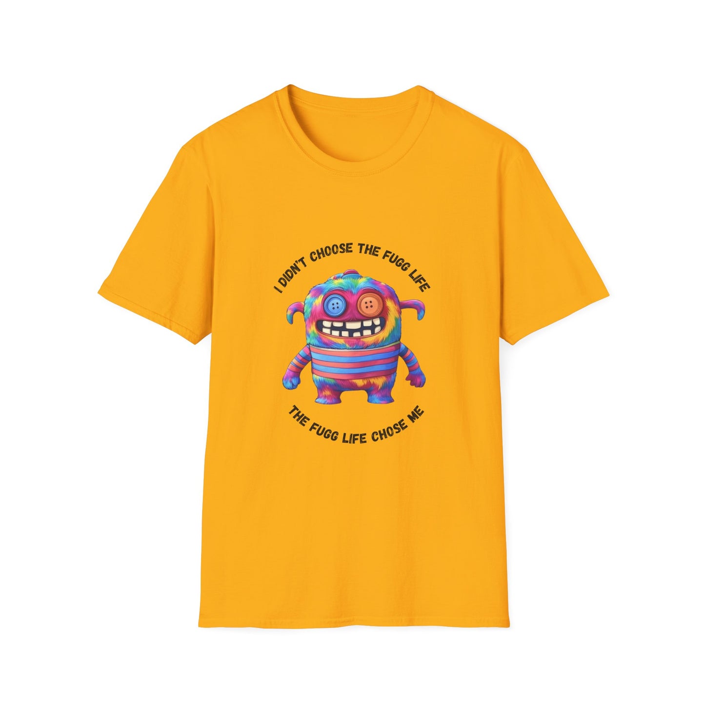 Fugg Life Unisex Softstyle T-Shirt