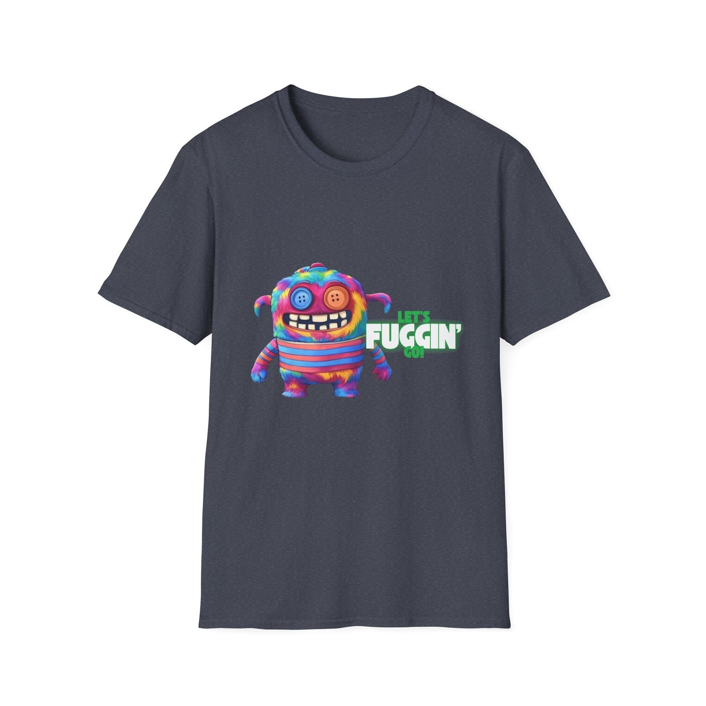Let's Fuggin Go - Green Text - Unisex Softstyle T-Shirt