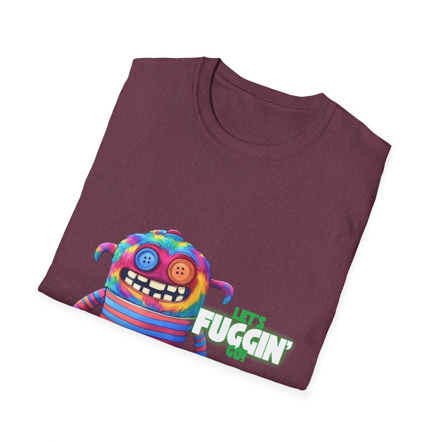 Let's Fuggin Go - Green Text - Unisex Softstyle T-Shirt