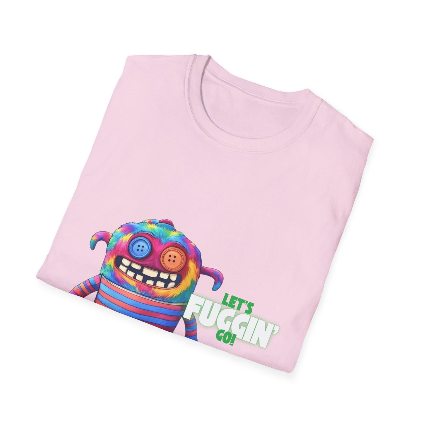 Let's Fuggin Go - Green Text - Unisex Softstyle T-Shirt
