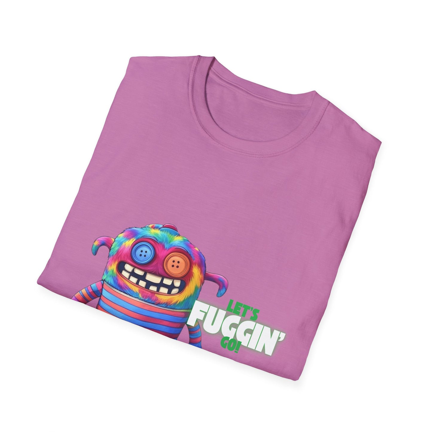 Let's Fuggin Go - Green Text - Unisex Softstyle T-Shirt