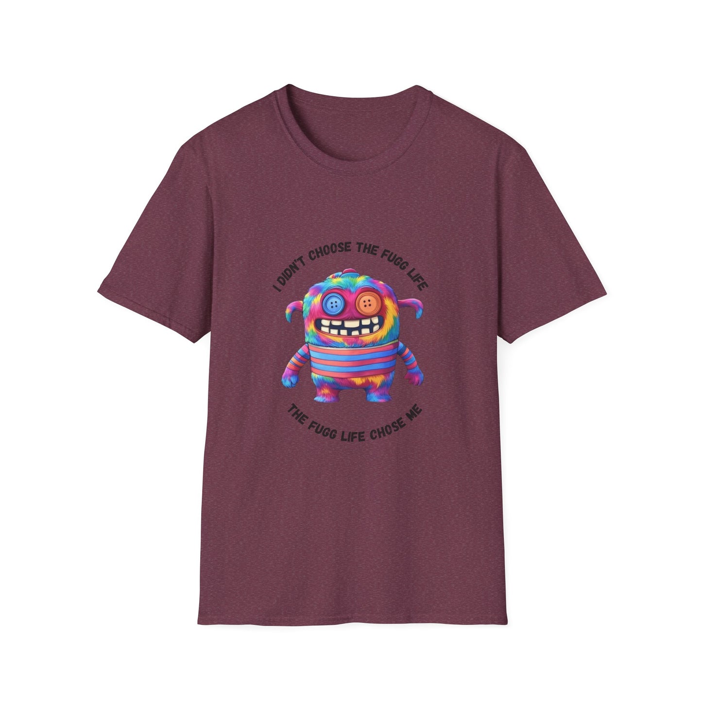 Fugg Life Unisex Softstyle T-Shirt