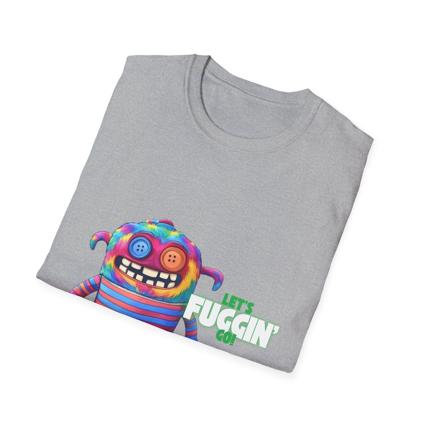 Let's Fuggin Go - Green Text - Unisex Softstyle T-Shirt